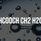 HCOOCH CH2 H2O